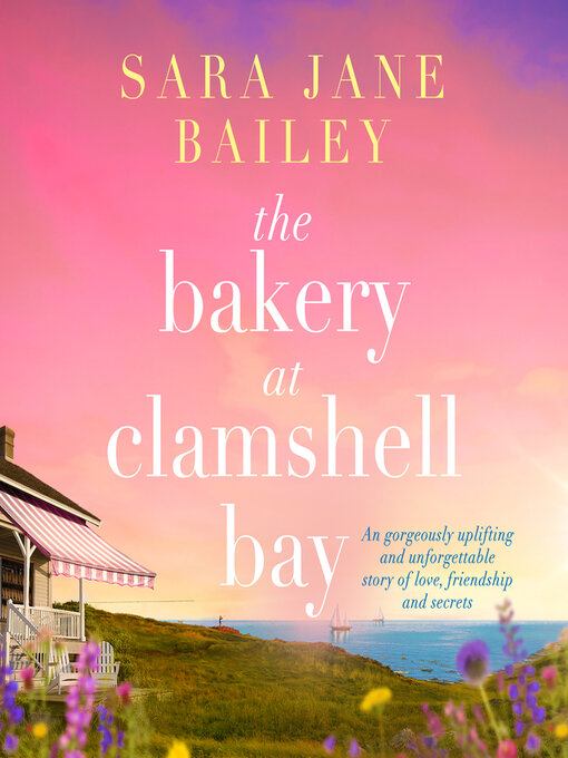 Title details for The Bakery at Clamshell Bay by Sara Jane Bailey - Available